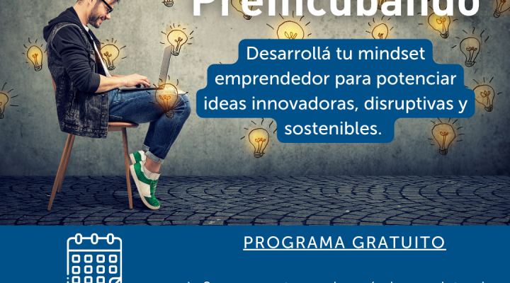 Foto del artículo Vuelve el Programa PreIncubando